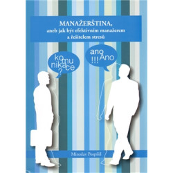 Manažerština, aneb jak být efektivním manažerem