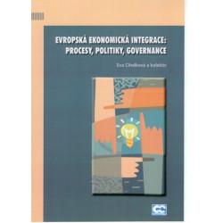 Evropská ekonomická integrace: procesy, politiky, governance