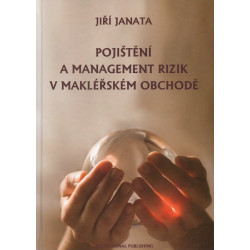Pojištění a management rizik v makléřském obchodě