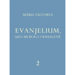 Evanjelium 2, ako mi bolo odhalené