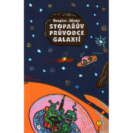 Stopařův průvodce Galaxií 1.