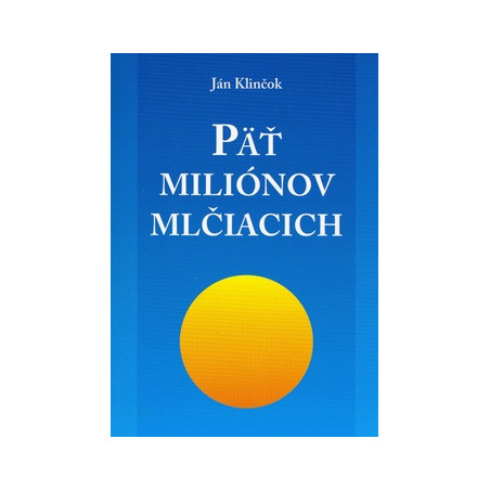 Päť miliónov mlčiacich