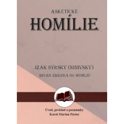 Izák Sýrsky (Ninivský) Asketické homílie 2