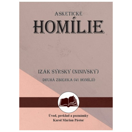 Izák Sýrsky (Ninivský) Asketické homílie 2