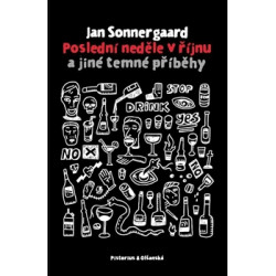 Poslední neděle v říjnu a jiné temné příběhy