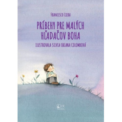 Príbehy pre malých hľadačov Boha