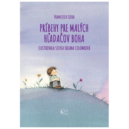 Príbehy pre malých hľadačov Boha