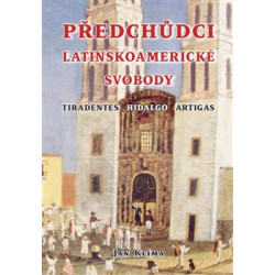 Předchůdci latinskoamerické svobody