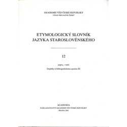 Etymologický slovník jazyka staroslověnského 12