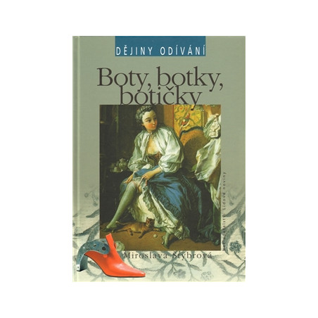 Boty, botky, botičky