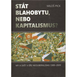 Stát blahobytu, nebo kapitalismus?