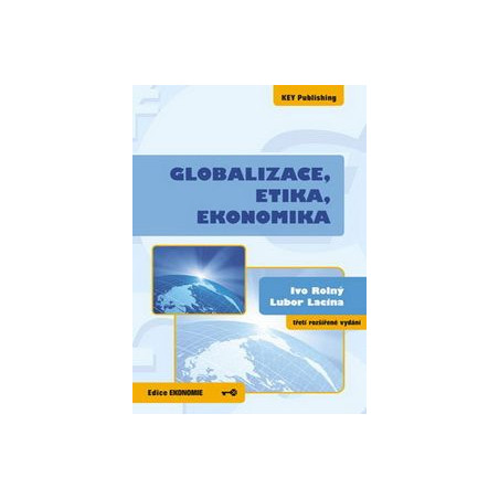 Globalizace, etika, ekonomika