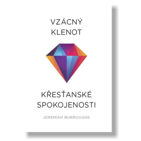 Vzácný klenot křesťanské spokojenosti