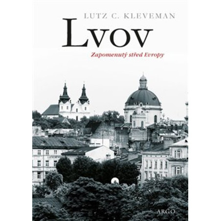 Lvov: zapomenutý střed Evropy