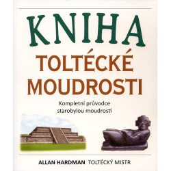 Kniha toltécké moudrosti