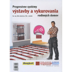 Progresívne systémy výstavby a vykurovania rodinných domov