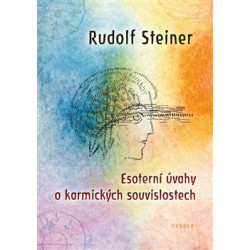 Esoterní úvahy o karmických souvislostech