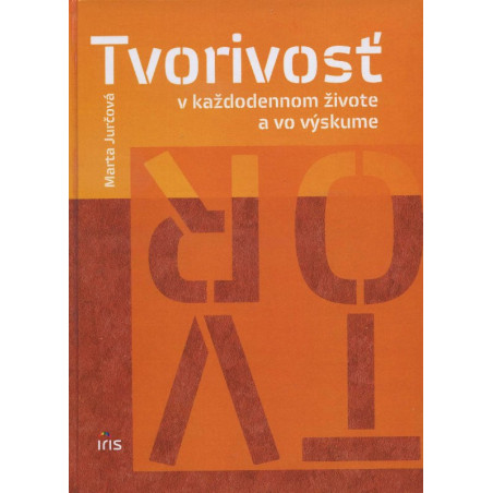 Tvorivosť v každodennom živote a vo výskume