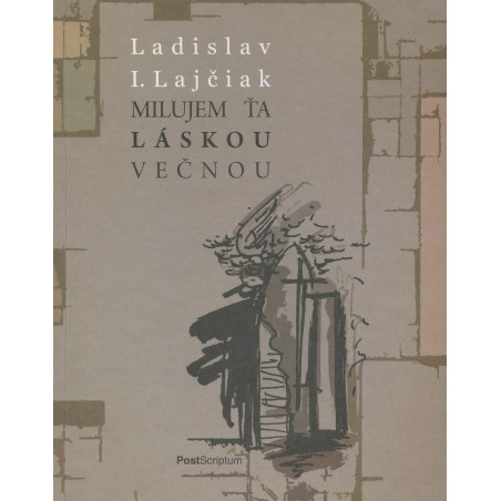 Milujem ťa láskou večnou