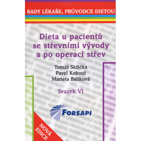 Dieta u pacientů se střevními vývody a po operaci střev.