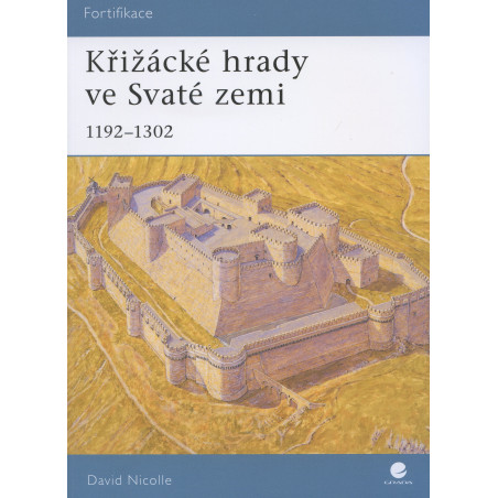 Křižácké hrady ve Svaté zemi 1192-1302