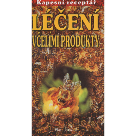 Léčení včelími produkty