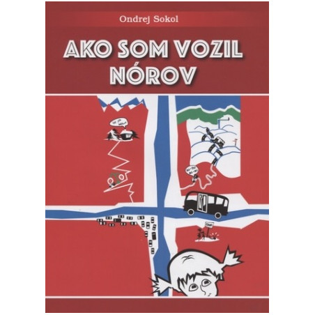 Ako som vozil Nórov