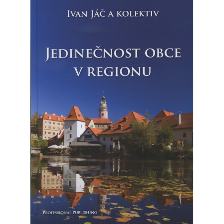 Jedinečnost obce v regionu