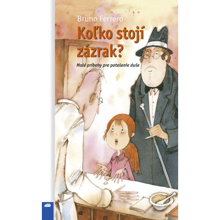 Koľko stojí zázrak?