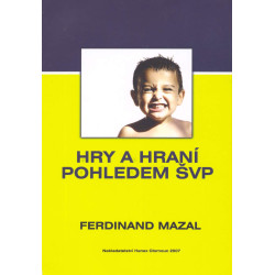 Hry a hraní pohledem ŠVP