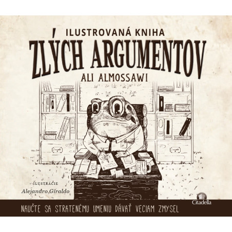 Ilustrovaná kniha zlých argumentov