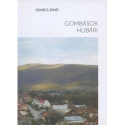 Gombások/Hubári