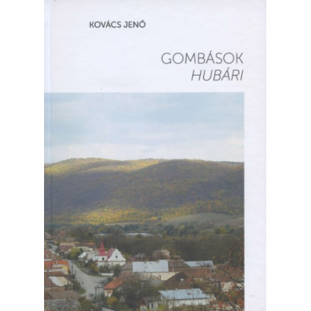 Gombások/Hubári