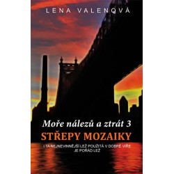 Moře nálezů a ztrát 3 - Střepy mozaiky