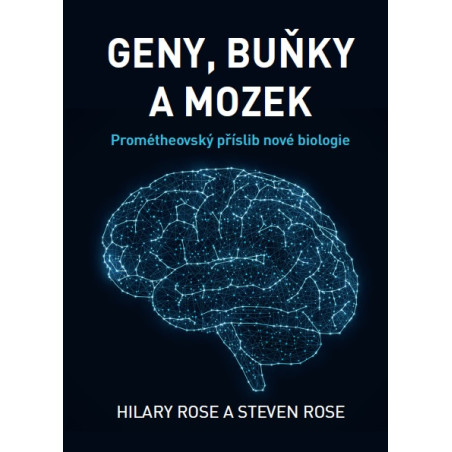 Geny, buňky a mozek