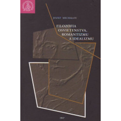 Filozofia osvietenstva, romantizmu a idealizmu