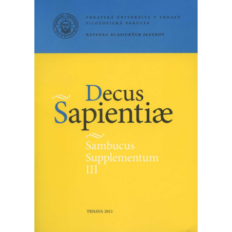 Sambucus Supplementum III. Decus Sapientiae