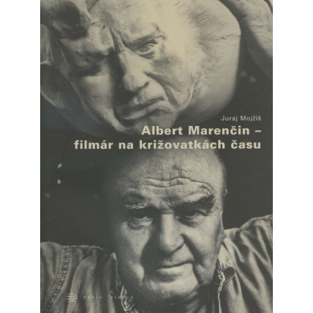 Albert Marenčin – filmár na križovatkách času