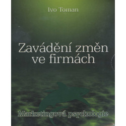 Zavádění změn ve firmách - Marketingová psychologie