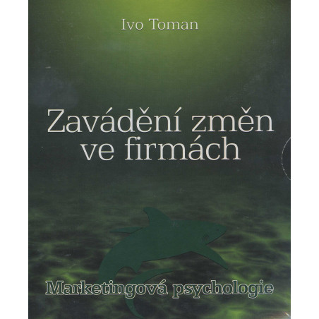 Zavádění změn ve firmách - Marketingová psychologie