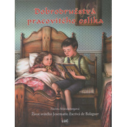 Dobrodružstvá pracovitého oslíka