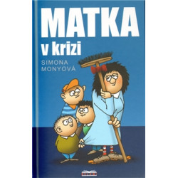 Matka v krizi