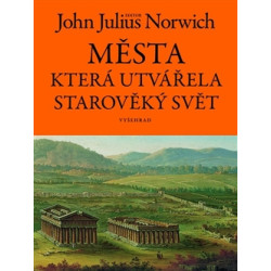 Města, která utvářela starověký svět