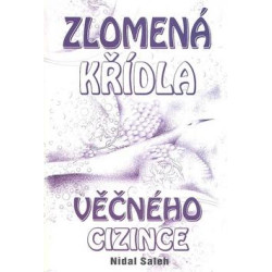 Zlomená křídla věčného cizince