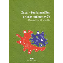 Zápal - Fundamentálny princíp vzniku chorôb