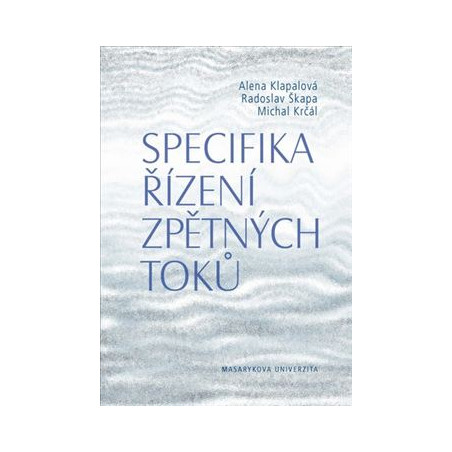 Specifika řízení zpětných toků