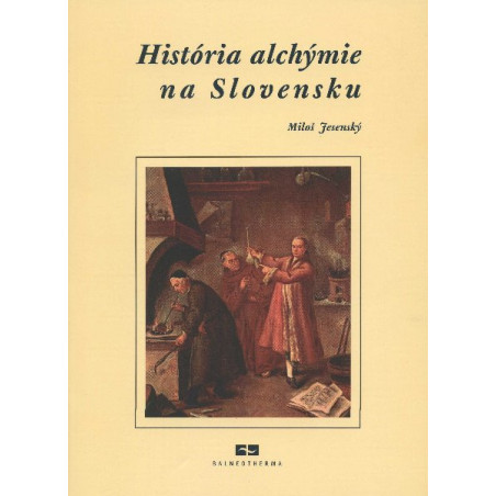 História alchýmie na Slovensku