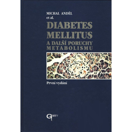 Diabetes mellitus a další poruchy metabolismu