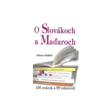 O Slovákoch a Maďaroch