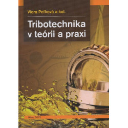 Tribotechnika v teórii a praxi